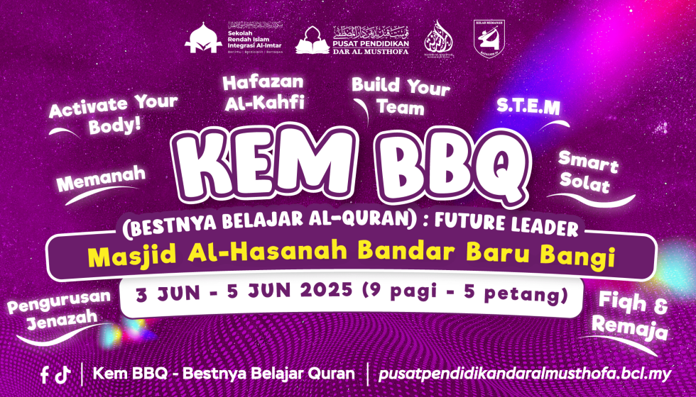 Kem BBQ (Bestnya Belajar Quran) Edisi Future Leader! - MAHB