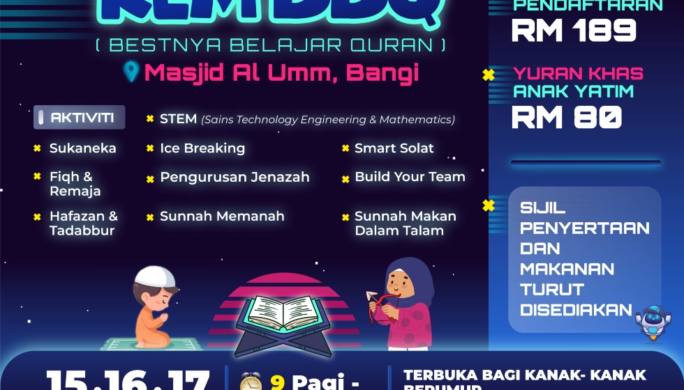 KEM BBQ (BESTNYA BELAJAR AL QURAN) EDISI FUTURE LEADER 2.0 (MASJID AL UMM)